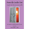 From the Inside Out - Using the Tools That Have Been Instilled
