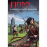 Fionn: Defence of Rath Bladhma
