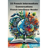 33 French Intermediate Conversations