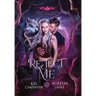 Reject Me: A Rejected Mate Vampire Shifter Romance