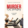 Murder Was Necessary: An Amy Bell Mystery