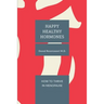 Happy Healthy Hormones: How to Thrive in Menopause