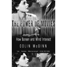 The Power of Movies: How Screen and Mind Interact