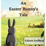An Easter Bunny's Tale
