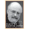 Plays By Martin Jones