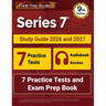 Series 7 Study Guide 2026 and 2027: 7 Practice Tests and Exam Prep Book [9th Edition]