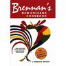 Brennan's New Orleans Cookbook: With the Story of the Fabulous New Orleans Restaurant