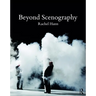 Beyond Scenography