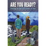 Are You Ready?: Putting on the Full Armor of God