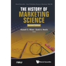 History of Marketing Science, the (Second Edition)