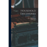 Household Discoveries