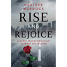 Rise and Rejoice: A Heart Transformation Journey for Women