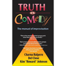 Truth in Comedy: The Manual for Improvisation