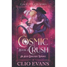 Cosmic Crush: An Alien Burlesque Romance