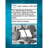 The Jewish Law of Divorce According to Bible and Talmud: With Some Reference to Its Development in Post-Talmudic Times.