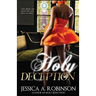 Holy Deception (Peace In The Storm Publishing Presents)