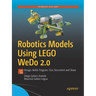 Robotics Models Using Lego Wedo 2.0: Design, Build, Program, Test, Document and Share