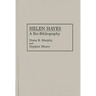 Helen Hayes: A Bio-Bibliography