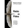 Ratio Et Fides: A Preliminary Intro-Duction to Philosophy for Theology