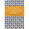 Patterns for a New Testament Church