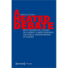 A Heated Debate: Meta-Theoretical Studies on Current Climate Research and Public Understanding of Science
