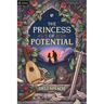 The Princess of Potential: A Humorous Romantic Fantasy
