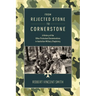 From Rejected Stone to Cornerstone: A History of the Other Protestant Denominations in Australian Military Chaplaincy