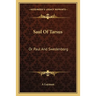 Saul Of Tarsus: Or Paul And Swedenborg