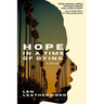 Hope in a Time of Dying