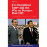 The Republican Party and the War on Poverty: 1964-1981