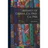 Ashanti of Ghana, Ca. 1960-ca. 1966