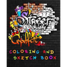 Street Life Grafiti Coloring And Sketch Book: Urban Modern Artistic Expression Drawing Sketchbook Doodle Pad For Street Art Design