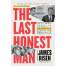 The Last Honest Man: The Cia, the Fbi, the Mafia, and the Kennedys--And One Senator's Fight to Save Democracy