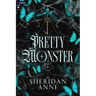 Pretty Monster: A Dark Romance