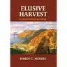 Elusive Harvest: A Collection of Fictions