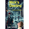 Nick's Destiny