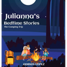 Julianna's Bedtime Stories