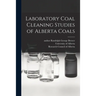 Laboratory Coal Cleaning Studies of Alberta Coals