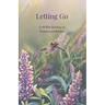 Letting Go: A 40-Day Journey to Release and Renew