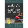 A, B, and Cs of Author Partnering