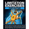 Limitation Exercises for Guitar: Over 100 Exercises for Creativity, Technique, Musicianship, and More [Includes Audio & Video Downloads]