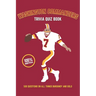 Washington Commanders Trivia Quiz Book: 500 Questions on all Things Burgundy and Gold