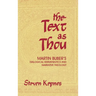 The Text as Thou: Martin Buber's Dialogical Hermeneutics and Narrative Theology