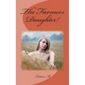 The Farmers Daughter!