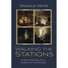 Walking the Stations
