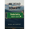My Road to Sobriety