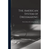 The American System of Dressmaking