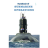 Handbook of Submarine Operations
