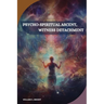 Psycho-spiritual ascent, witness detachment