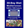 30-Day Mediterranean Diet: 1200 & 1500 Calorie